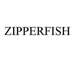 ZIPPERFISH