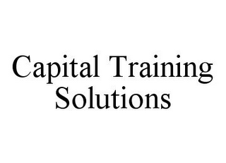 CAPITAL TRAINING SOLUTIONS