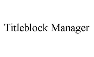 TITLEBLOCK MANAGER