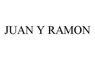 JUAN Y RAMON