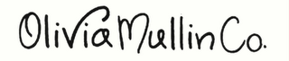 OLIVIA MULLIN CO.