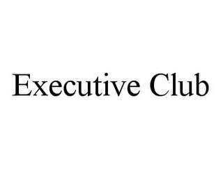 EXECUTIVE CLUB