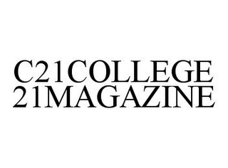 C21COLLEGE 21MAGAZINE
