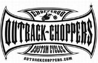 OUTBACK CHOPPERS CHOPPEROO CUSTOM CYCLES OUTBACKCHOPPERS.COM