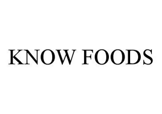 KNOW FOODS