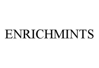 ENRICHMINTS