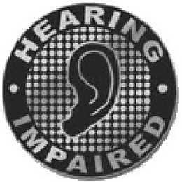 HEARING IMPAIRED