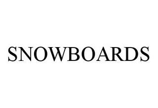 SNOWBOARDS