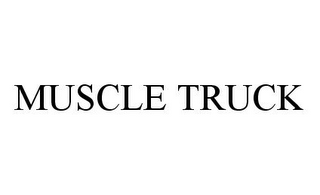 MUSCLE TRUCK