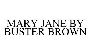 MARY JANE BY BUSTER BROWN