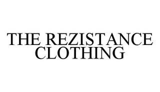 THE REZISTANCE CLOTHING