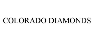 COLORADO DIAMONDS