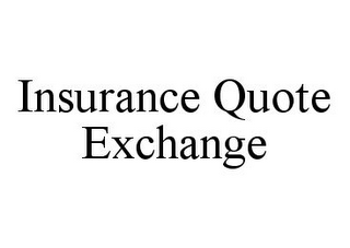 INSURANCE QUOTE EXCHANGE