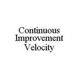 CONTINUOUS IMPROVEMENT VELOCITY