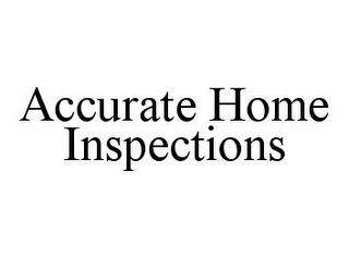 ACCURATE HOME INSPECTIONS