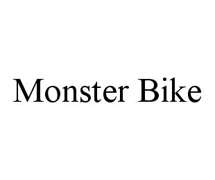 MONSTER BIKE