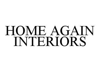 HOME AGAIN INTERIORS