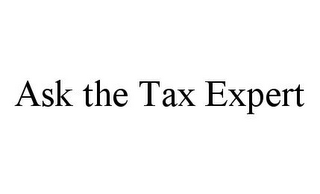 ASK THE TAX EXPERT