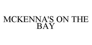 MCKENNA'S ON THE BAY