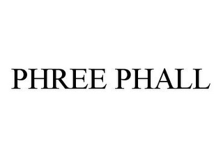 PHREE PHALL