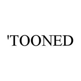 'TOONED