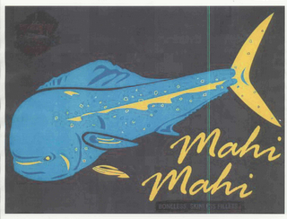 MAHI MAHI