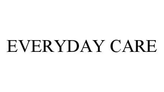 EVERYDAY CARE