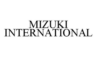 MIZUKI INTERNATIONAL