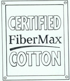 CERTIFIED FIBERMAX COTTON