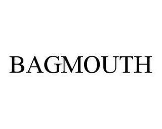 BAGMOUTH