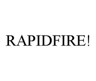 RAPIDFIRE!