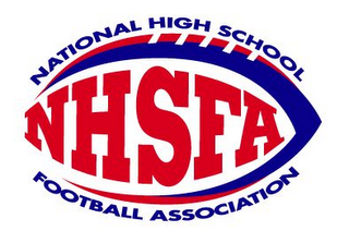 NHSFA NATIONAL HIGH SCHOOL FOOTBALL ASSOCIATION