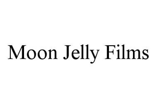 MOON JELLY FILMS