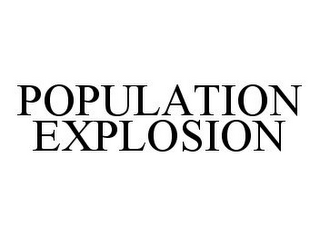 POPULATION EXPLOSION