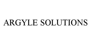 ARGYLE SOLUTIONS