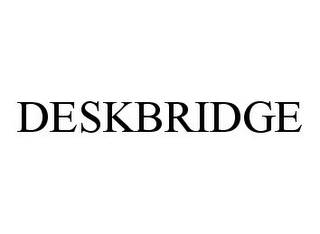 DESKBRIDGE