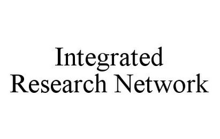 INTEGRATED RESEARCH NETWORK