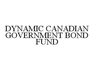 DYNAMIC CANADIAN GOVERNMENT BOND FUND