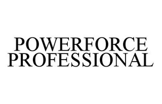 POWERFORCE PROFESSIONAL