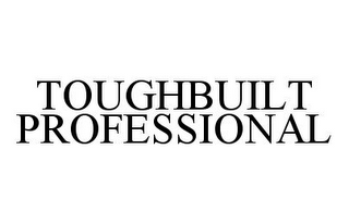 TOUGHBUILT PROFESSIONAL