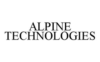 ALPINE TECHNOLOGIES