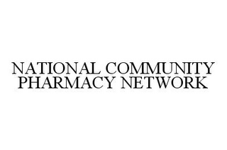 NATIONAL COMMUNITY PHARMACY NETWORK