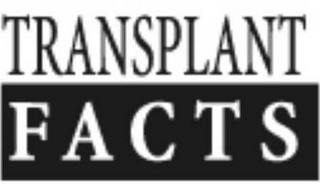 TRANSPLANTFACTS