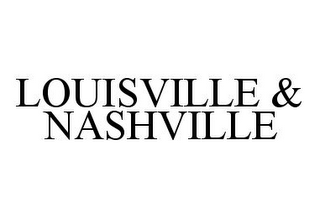 LOUISVILLE & NASHVILLE