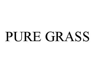 PURE GRASS