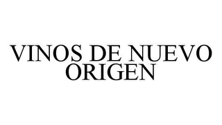 VINOS DE NUEVO ORIGEN