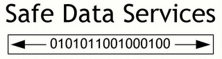 SAFE DATA SERVICES