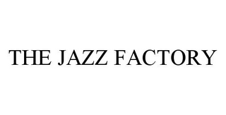 THE JAZZ FACTORY