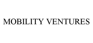 MOBILITY VENTURES