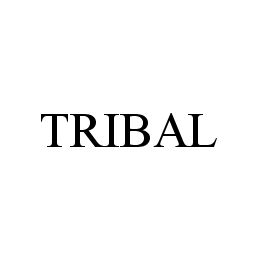 TRIBAL